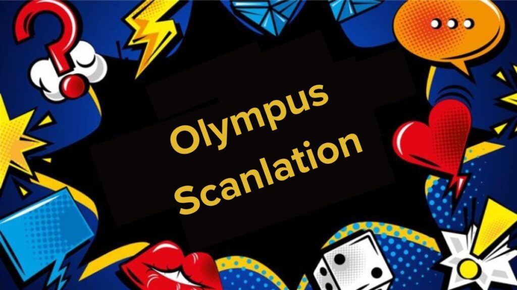 Olympus Scanlation vs. Official Releases: The Debate over Translation Ethics